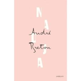 Nadja - Andre Breton