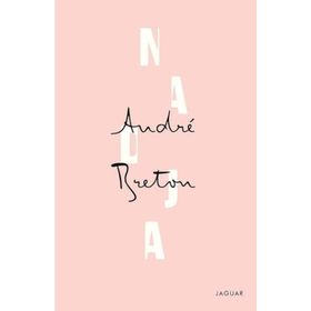 Nadja - Andre Breton