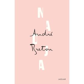 Nadja - Andre Breton