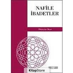 NAFILE İBADETLER - HÜSEYİN OKUR
