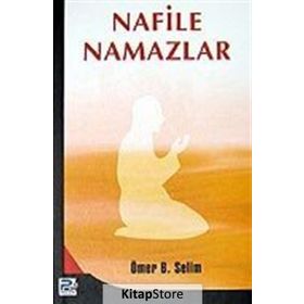 NAFILE NAMAZLAR - ÖMER BIN SALIM BAZMUL