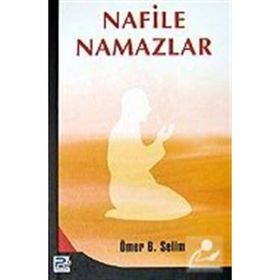 NAFILE NAMAZLAR - ÖMER BIN SALIM BAZMUL