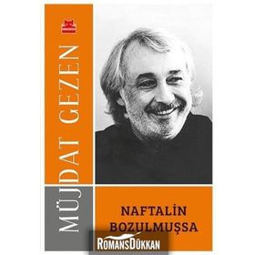Naftalin Bozulmuşsa - Müjdat Gezen