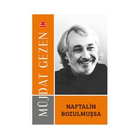 Naftalin Bozulmuşsa - Müjdat Gezen