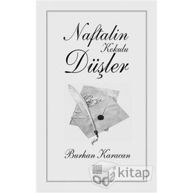Naftalin Kokulu Düşler / Burhan Karacan