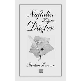 Naftalin Kokulu Düşler / Burhan Karacan