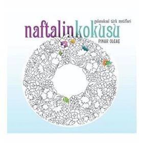 Naftalin Kokusu - Pınar Olgaç