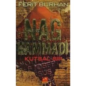 NAG HAMMADI KUTSAL SIR - FERIT BURHAN