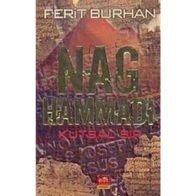 NAG HAMMADI KUTSAL SIR - FERIT BURHAN