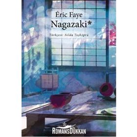 Nagazaki - Eric Faye