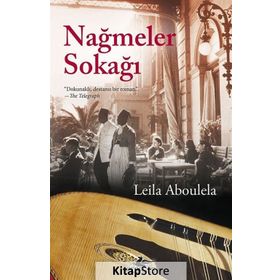Nağmeler Sokağı - Leila Aboulela