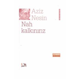 Nah Kalkınırız - Aziz Nesin