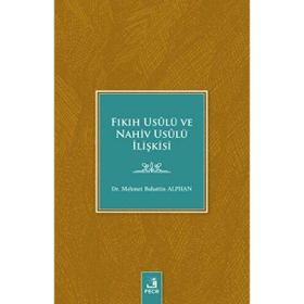 Nahiv ve Fıkıh Usulü İlişkisi - Osman Güman