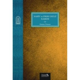 Nahiv ve Fıkıh Usulü İlişkisi - Osman Güman