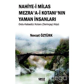 Nahiye'i Milas Mezra'a-i Kotanı'nın Yaman İnsanları - Nevzat Öztürk