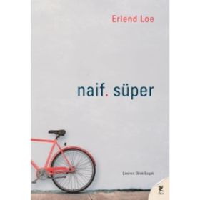 Naif. Süper - Erlend Loe