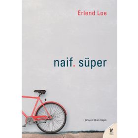 Naif. Süper - Erlend Loe