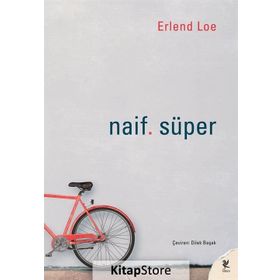 Naif. Süper - Erlend Loe