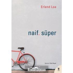 Naif. Süper - Erlend Loe