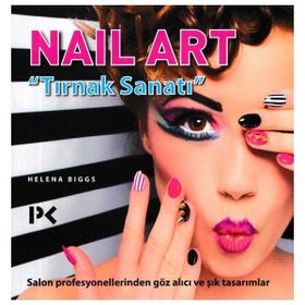 Nail Art Tırnak Sanatı - Helena Biggs