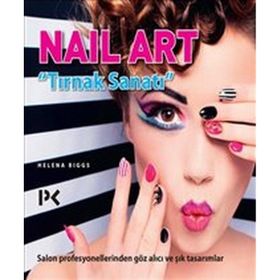 Nail Art Tırnak Sanatı - Helena Biggs