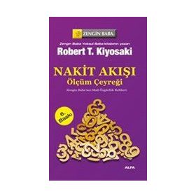 Nakit Akışı - Ölçüm Çeyreği - Robert Kiyosaki - Alfa Yayıncılık