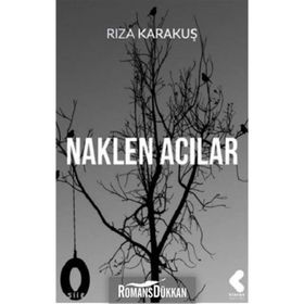 Naklen Acılar - Rıza Karakuş