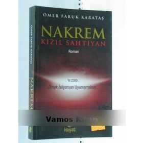 NAKREM - KIZIL SAHTIYAN YIL 2300... ÖLMEK İSTIYORSAN UYUMAMALISIN... - ÖMER FARUK KARATAŞ