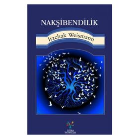 Nakşibendilik - Itzchak Weismann