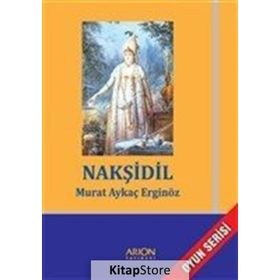 Nakşidil - Murat Aykaç Erginöz