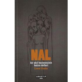 NAL BIR AKIL HASTANESININ HATIRA DEFTERI - CEMAL DINDAR