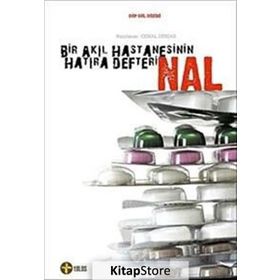 NAL BIR AKIL HASTANESININ HATIRA DEFTERI - CEMAL DINDAR