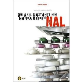 NAL BIR AKIL HASTANESININ HATIRA DEFTERI - CEMAL DINDAR