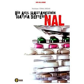 NAL BIR AKIL HASTANESININ HATIRA DEFTERI - CEMAL DINDAR