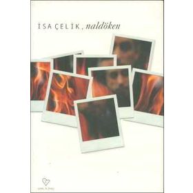 NALDÖKEN - İSA ÇELİK
