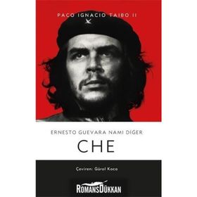 NAM-I DİĞER CHE - PACO IGNACIO TAIBO II