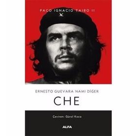 NAM-I DİĞER CHE - PACO IGNACIO TAIBO II