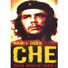 NAM-I DİĞER CHE - PACO IGNACIO TAIBO II