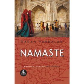 Namaste Hindistan Yolculuğu - Özcan Yurdalan