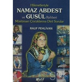 NAMAZ, ABDEST, GUSÜL - RAUF PEHLIVAN