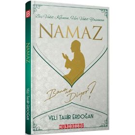Namaz Bana Ne Diyor? - Veli Tahir Erdoğan