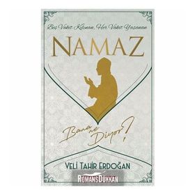 Namaz Bana Ne Diyor? - Veli Tahir Erdoğan