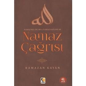 NAMAZ ÇAĞRISI NAMAZ KILANLAR VE NAMAZA KIYANLAR - RAMAZAN KAYAN