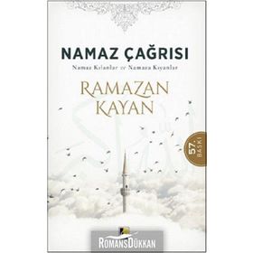 NAMAZ ÇAĞRISI NAMAZ KILANLAR VE NAMAZA KIYANLAR - RAMAZAN KAYAN