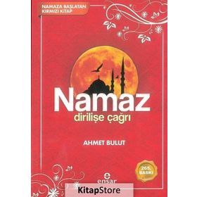 NAMAZ DİRİLİŞE ÇAĞRI - AHMET BULUT