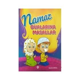 Namaz Dualarına Masallar - İbrahim Arpacı