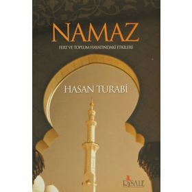 Namaz Fert ve Toplum Hayatındaki Etkileri - Hasan Turabi