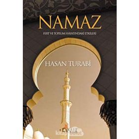 Namaz Fert ve Toplum Hayatındaki Etkileri - Hasan Turabi