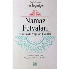 Namaz Fetvaları - seyhu’l islam ibn teymiyye