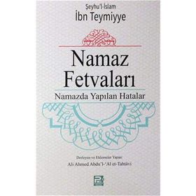 Namaz Fetvaları - seyhu’l islam ibn teymiyye